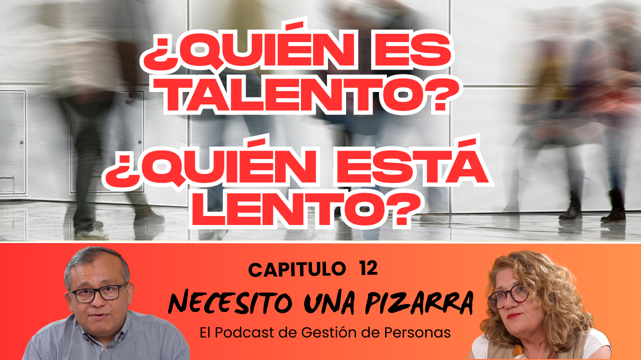 ¿Quién es Talento? ¿Quién está Lento?